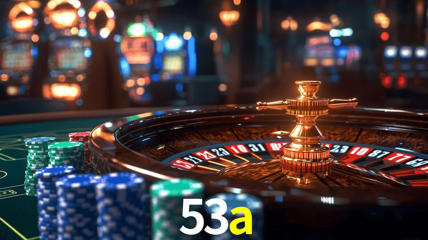 Sinta a adrenalina dos jogos de cassino com 53a